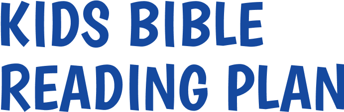 Kids Bible Reading Plan